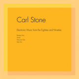 Carl Stone - Electronic Music from the Eighties and Nineties '2018