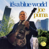 Joe Puma - Its a Blue World 'October 27, 1997 - October 28, 1997