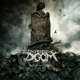 Impending Doom - The Sin and Doom of Godless Men Vol. II '2018