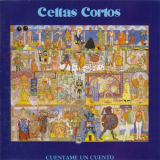 Celtas Cortos - Truentame Un Cuento '1991