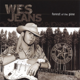 Wes Jeans - Forest Of The Pine '2006