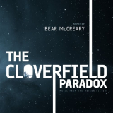 Bear McCreary - The Cloverfield Paradox (Music from the Motion Picture) '2018