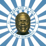 Martinho Da Vila - Alo Vila Isabeeel!!! '2018