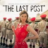 Solomon Grey - The Last Post (Music From the Original TV Series) '2018
