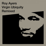 Roy Ayers - Virgin Ubiquity: Remixed '2018