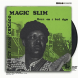 Magic Slim - Born on a Bad Sign '2018