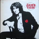 Julien Clerc - Ã€ Mon Ã‚ge Et Ã€ Lheure Quil Est '1976