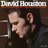 David Houston - Where Love Used to Live / My Womans Good to Me '1968/2018