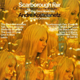 Andre Kostelanetz & His Orchestra - Scarborough Fair and Other Great Movie Hits '1968/2018