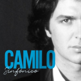 Camilo Sesto - Camilo SinfÃ³nico '2018