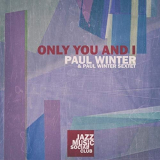 Paul Winter - Only You and I '2019
