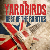 Yardbirds, The - The Yardbirds - Best Of The Rarities '2019