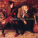 Buddy & Julie Miller - Buddy & Julie Miller '2001