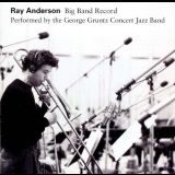 Ray Anderson - Big Band Record '1994