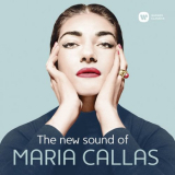 Maria Callas - The New Sound of Maria Callas '2016