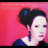 Antonella Ruggiero - Souvenir DItalie '2010