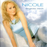 Nicole - Begleite mich '2006