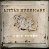 Little Hurricane - Gold Fever '2014