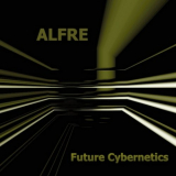 Alfre - Future Cybernetics '2017
