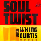 King Curtis - Soul Twist with King Curtis '1962