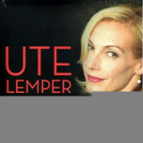 Ute Lemper - Between Yesterday And Tomorrow '2009