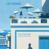 Leo Sidran - Cool School (The Music of Michael Franks) (2018) '2018