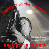 Tubby Hayes - Spotlight on the Arranger 'December 13 1961