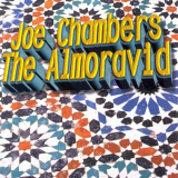 Joe Chambers - The Almoravid '1998