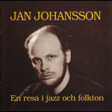 Jan Johansson - En resa i jazz och folkton '1995
