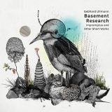 Gebhard Ullmann Basement Research - Impromptus and Other Short Works '2019