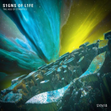 S1Gns Of L1Fe - The Age of Cymatics '2021