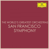 San Francisco Symphony - The Worlds Greatest Orchestras - San Francisco Symphony '2021