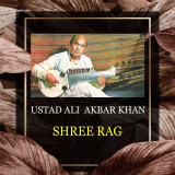 Ali Akbar Khan - Shree Rag '1969; 2021