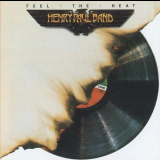 Henry Paul Band - Feel The Heat '1980