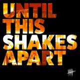 Five Iron Frenzy - Until This Shakes Apart '2021