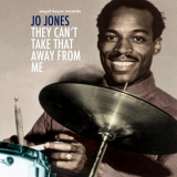 Jo Jones - They Cant Take That Away from Me '2018