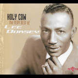 Lee Dorsey - Holy Cow - The Very Best Of Lee Dorsey '2005