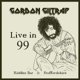 Gordon Giltrap - Live in 99 '2021