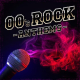 VA - 00s Rock Anthems '2021