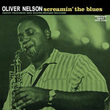 Oliver Nelson - Screamin the Blues '2018