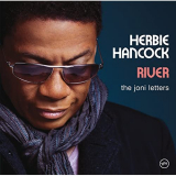 Herbie Hancock - River: The Joni Letters (Expanded Edition) '2007/2017