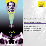 Gustav Mahler - The Welte Mignon Mystery, Vol. 15 '2021