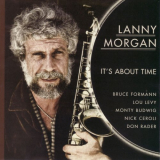 Lanny Morgan - Its About Time '2003