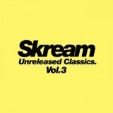 Skream - Unreleased Classics Vol.3 '2021