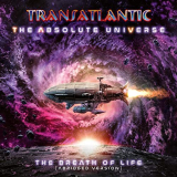 Transatlantic - The Absolute Universe: The Breath Of Life (Abridged Version) '2021