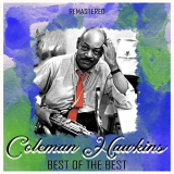 Coleman Hawkins - Best of the Best (Remastered) '2020