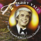 Jerry Vale - Have Yourself a Merry Little Christmas '2003