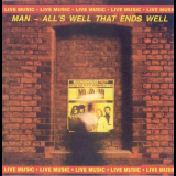 Man - Alls Well That Ends Well '1977/2001