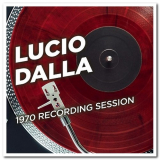 Lucio Dalla - 1970 Recording Session '2020