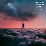 Walking On Cars - Clouds (EP) '2020